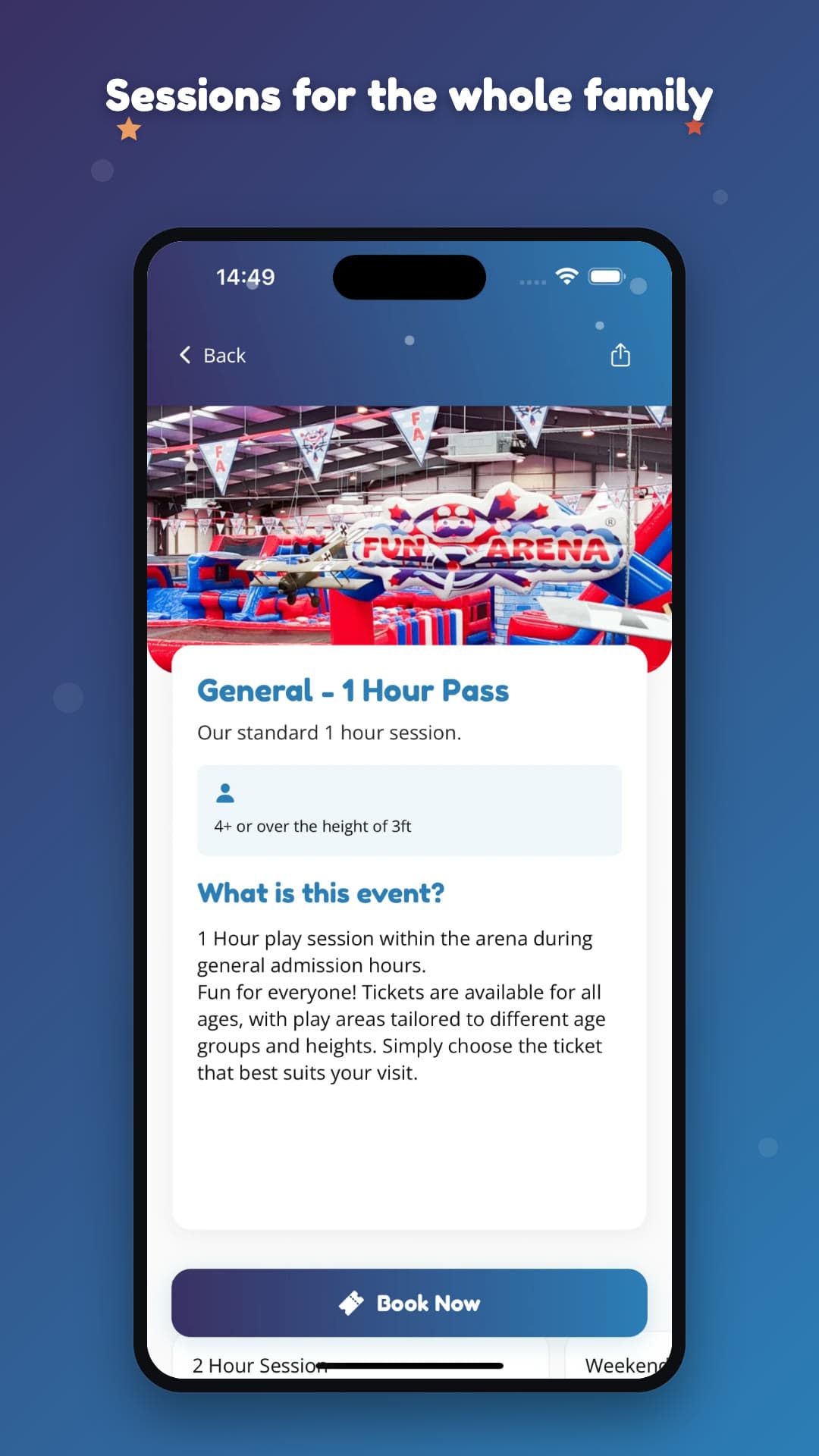 Fun Arena app General 1 Hour Pass page on a phone, headed Sessions for the whole family, with the session details and a Book Now button